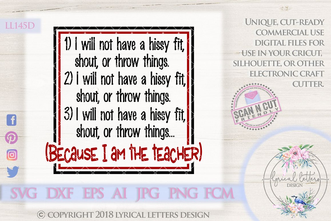 I Will Not Have a Hissy Fit SVG Cutting File LL145D example image 1