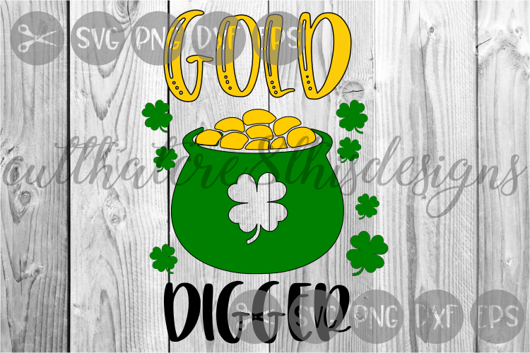 Pot Of Gold, Gold Digger, Clover, St. Patty's, Cut File, SVG example image 1