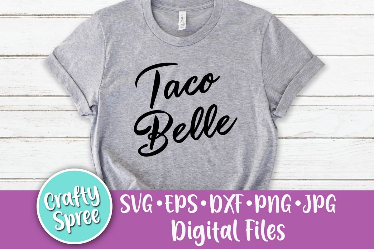Taco Belle SVG PNG DXF Cut File example image 1