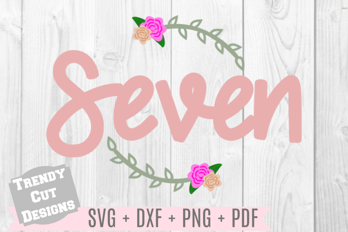 Seven Flower Wreath Birthday SVG example image 1