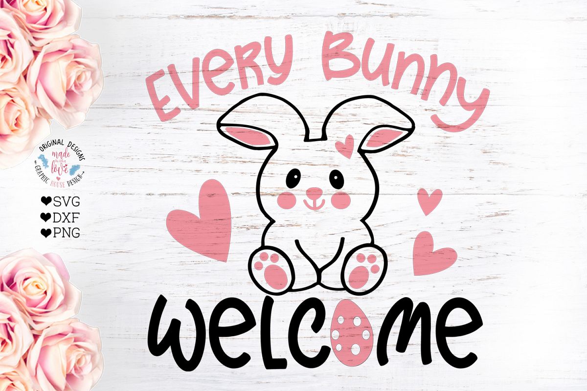 Every Bunny Welcome - Easter Cut File example image 1