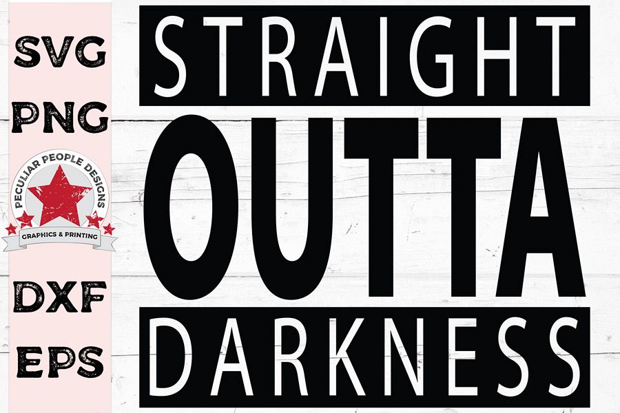 Straight Outta Darkness, SVG cutting file, OG Christian example image 1