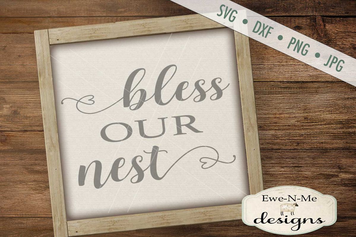 Bless Our Nest - SVG DXF Files example image 1