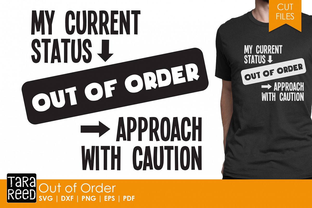 Download Out of Order - Sarcastic SVG and Cut Files for Crafters