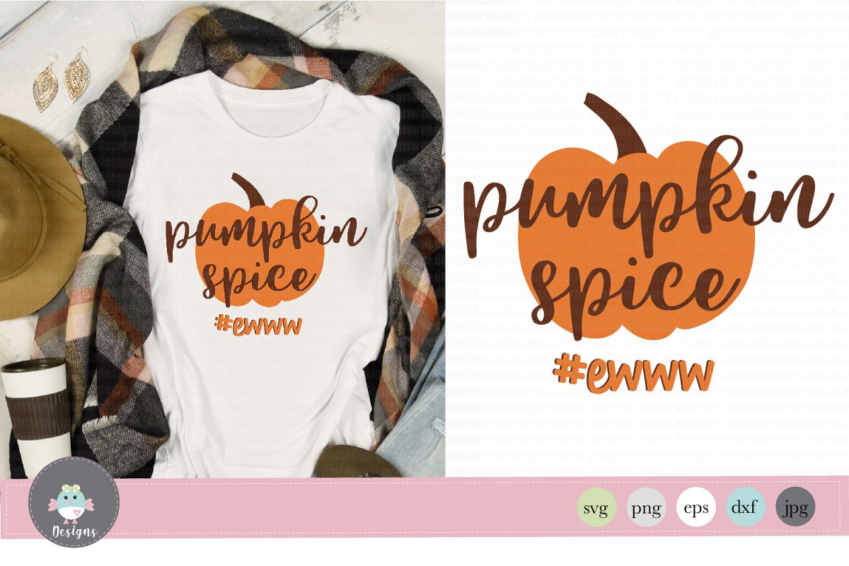 Pumpkin spice ewww svg, funny fall svg, thanksgiving svg example image 1