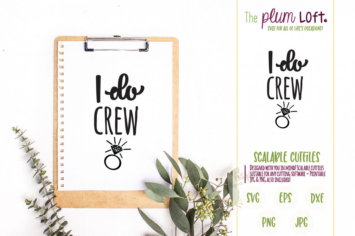 Download I Do Crew Wedding - SVG design