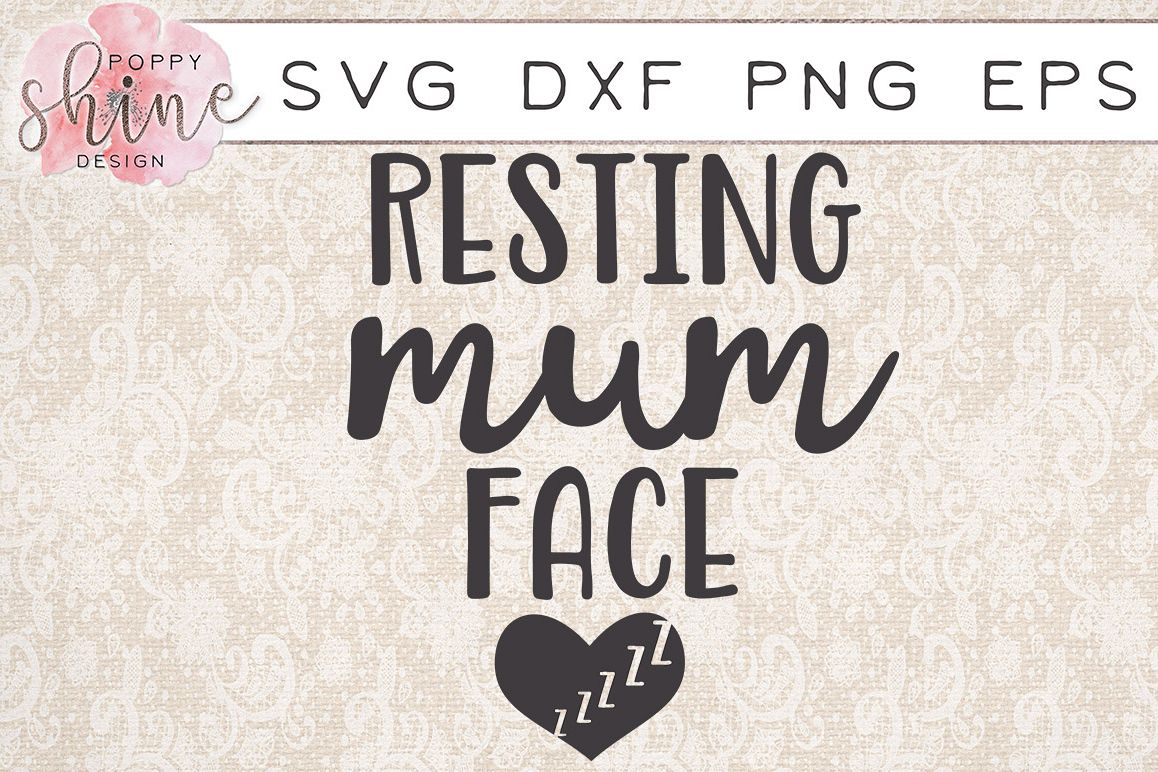 Resting Mum Face SVG PNG EPS DXF Cutting Files example image 1