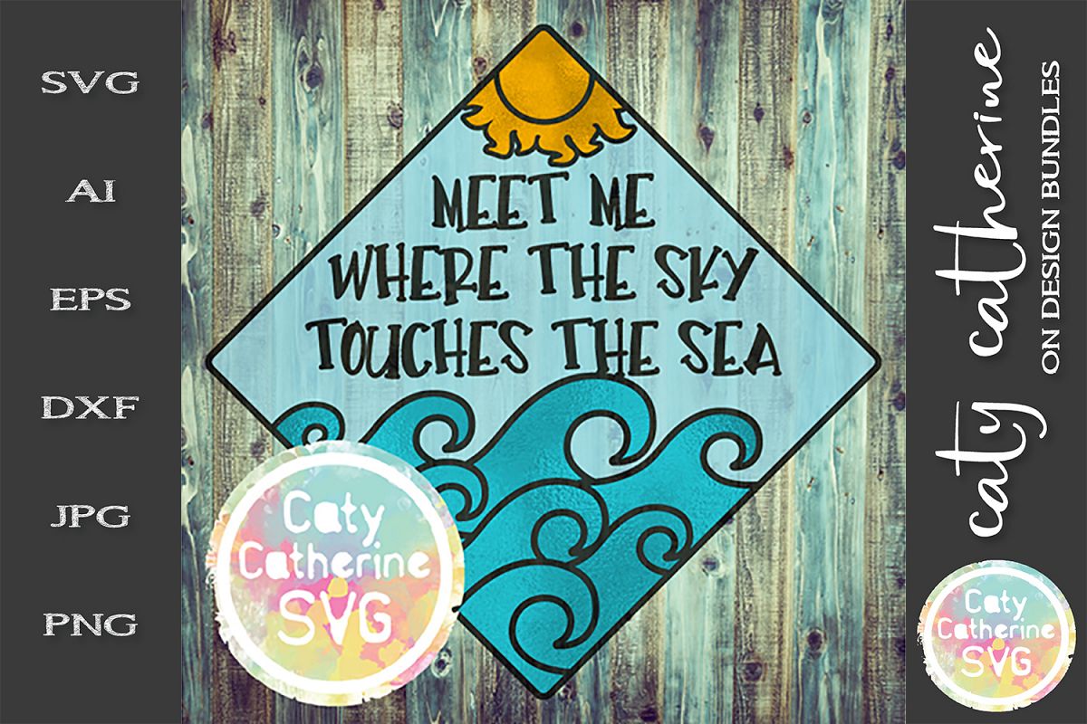 Meet Me Where The Sky Touches The Sea SVG Cut File example image 1