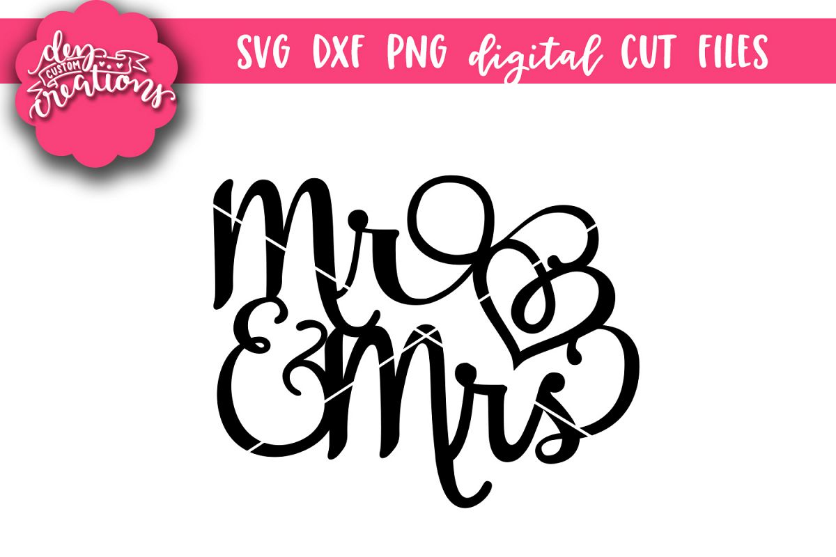 Mr & Mrs cake topper - SVG - DXF - PNG Cut Files (117133) | SVGs