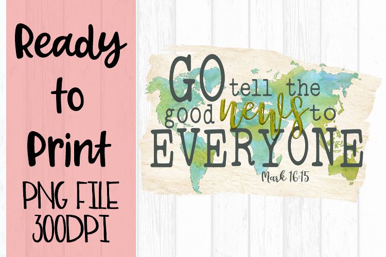 Go Tell the Good News to Everyone Ready to Print example image 1