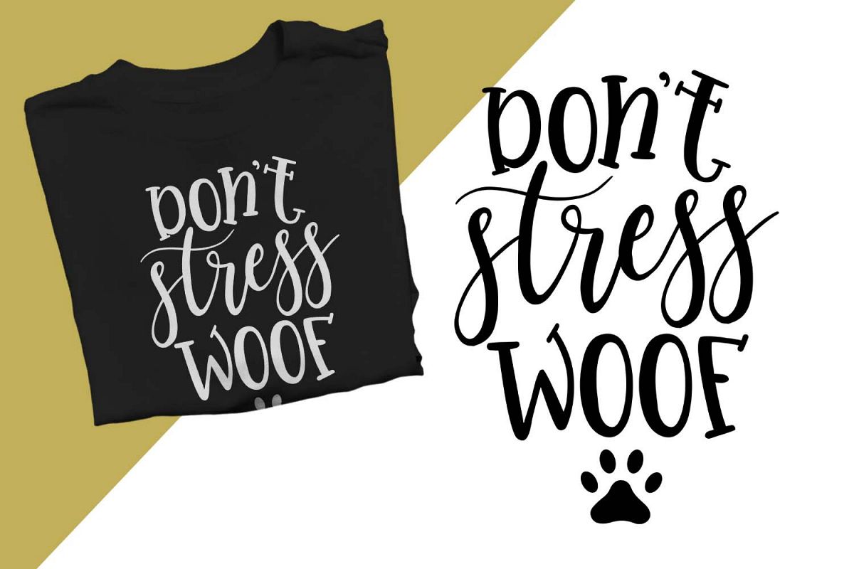 Don't stress woof Printable example image 1
