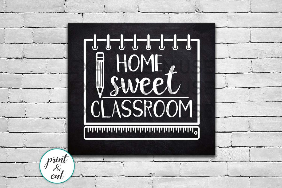 Home sweet classroom sign svg dxf for cut or jpg png print ...