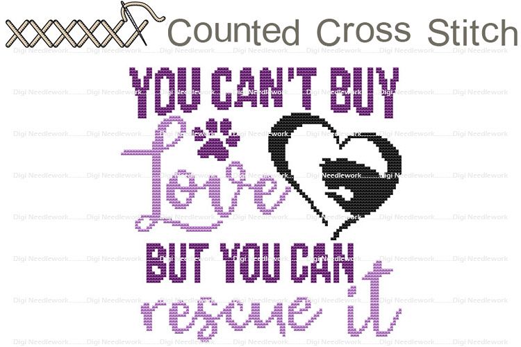 You Can't Buy Love You Can Rescue Cat COUNTED Cross Stitch example image 1