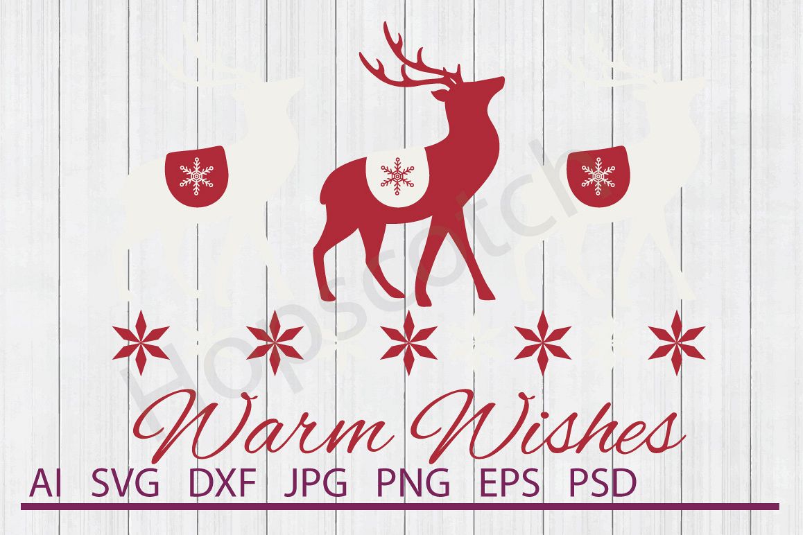 Reindeer SVG, Warm Wishes SVG, DXF File, Cuttable File example image 1