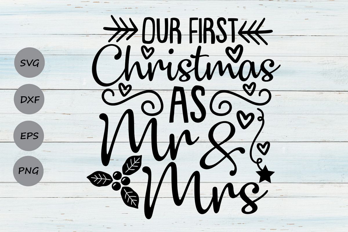 Our First Christmas As Mr And Mrs Svg, Christmas Svg. example image 1