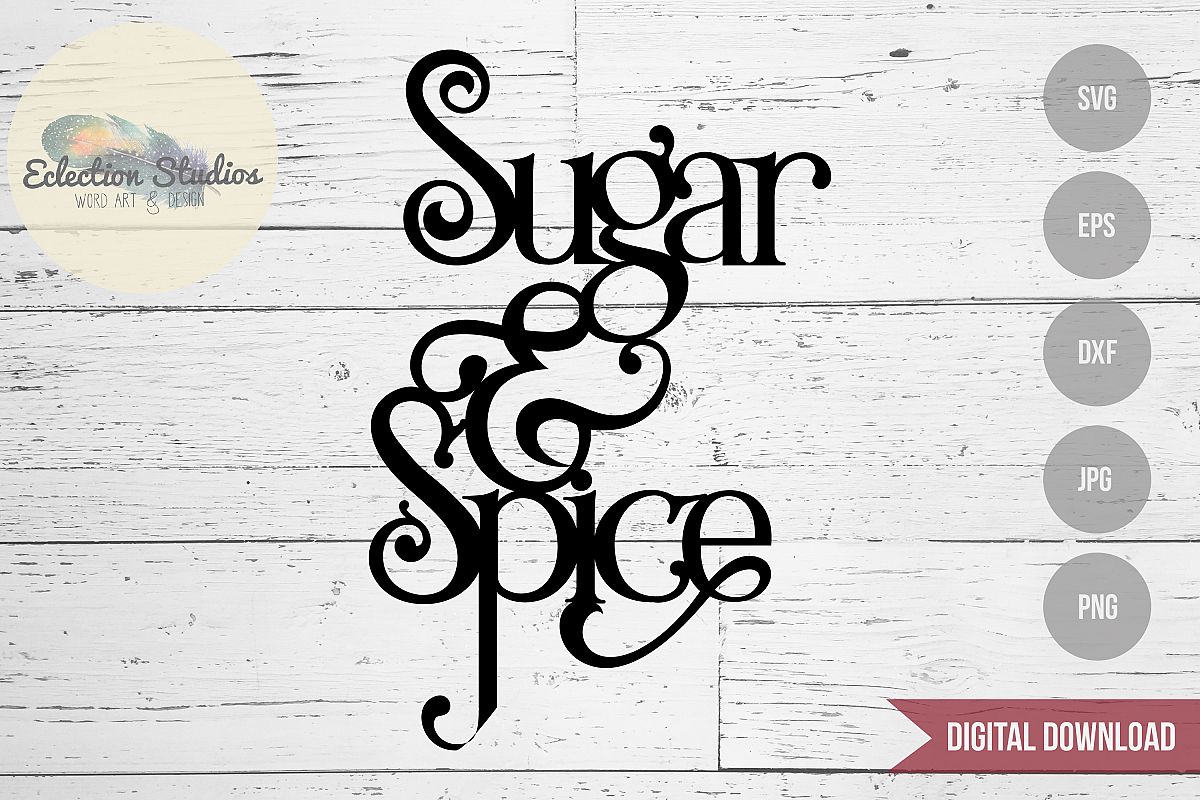 Baby Shower Cake Topper SVG, Sugar & Spice, Girl Baby Shower (90265