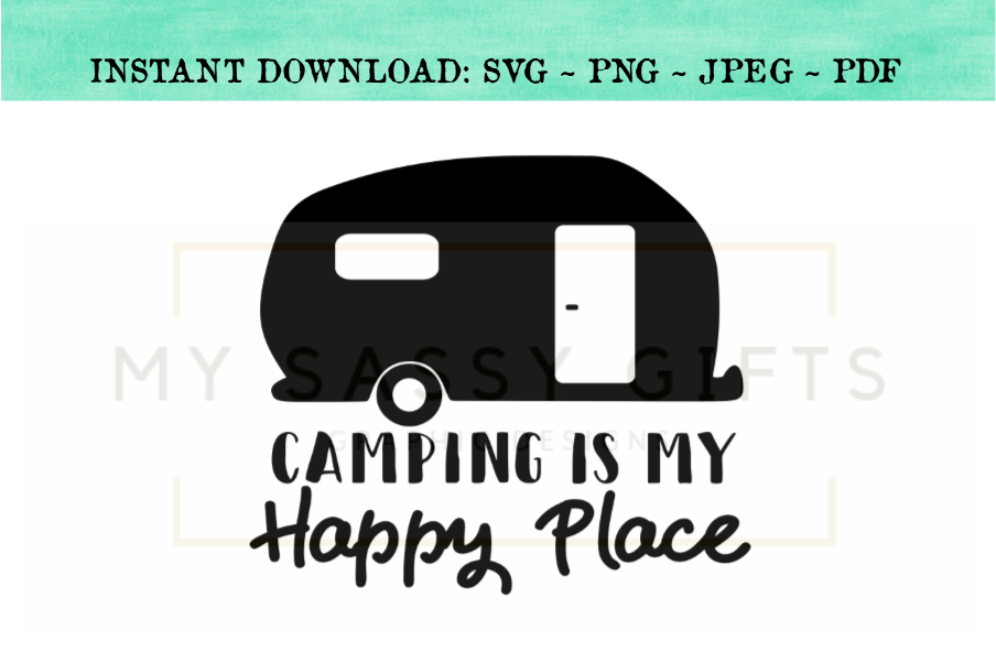 Camping Is My Happy Place SVG Design example image 1