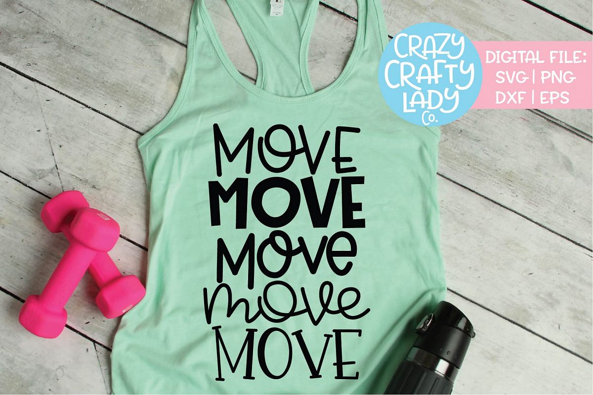 Move Workout Exercise Fitness SVG DXF EPS PNG Cut File example image 1