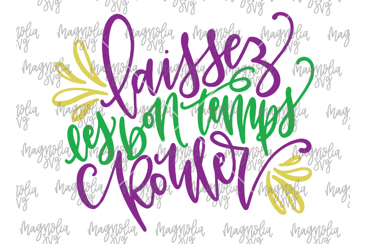 Laissez Les Bon Temps Rouler SVG Cut File - SVG, DXF, EPS, P example image 1
