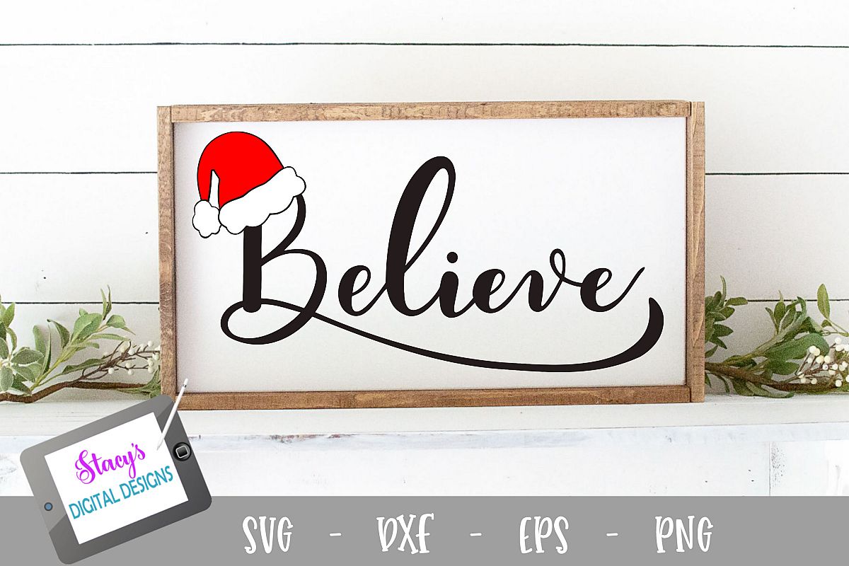 Download Christmas SVG - Believe SVG design with Santa hat