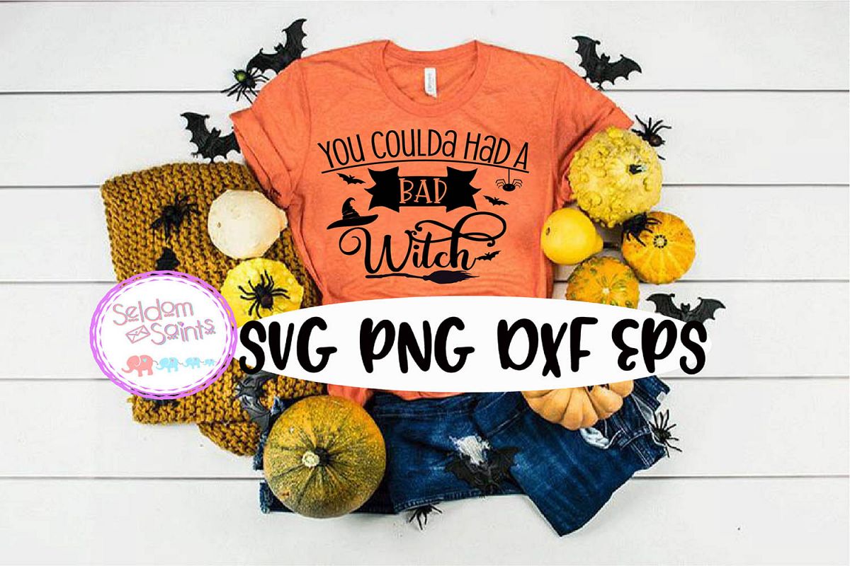 You Coulda Had a Bad Witch SVG PNG EPS DXF example image 1