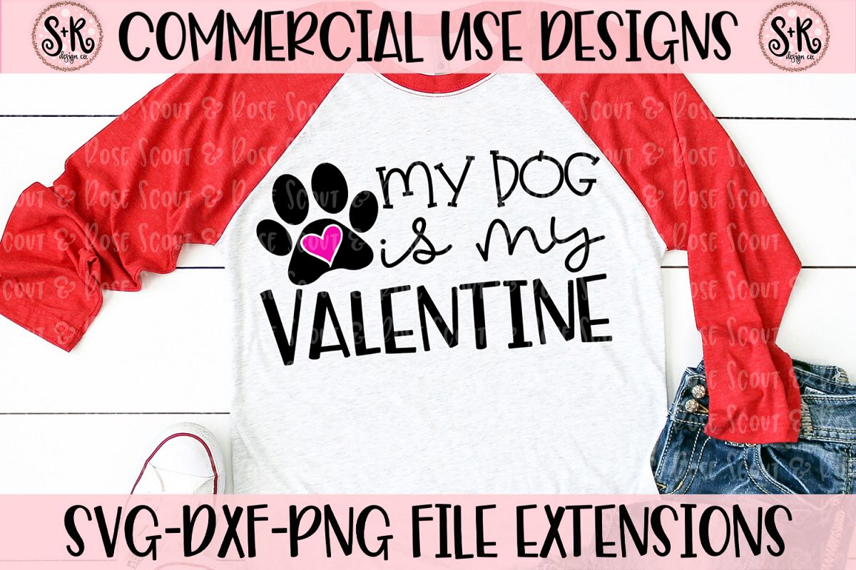 My Dog Is My Valentine SVG DXF PNG example image 1