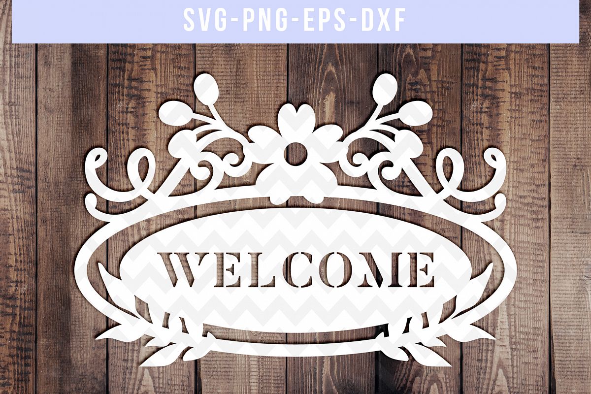 Download Welcome SVG Cut File, Home Decor Sign Designs, DXF EPS PNG