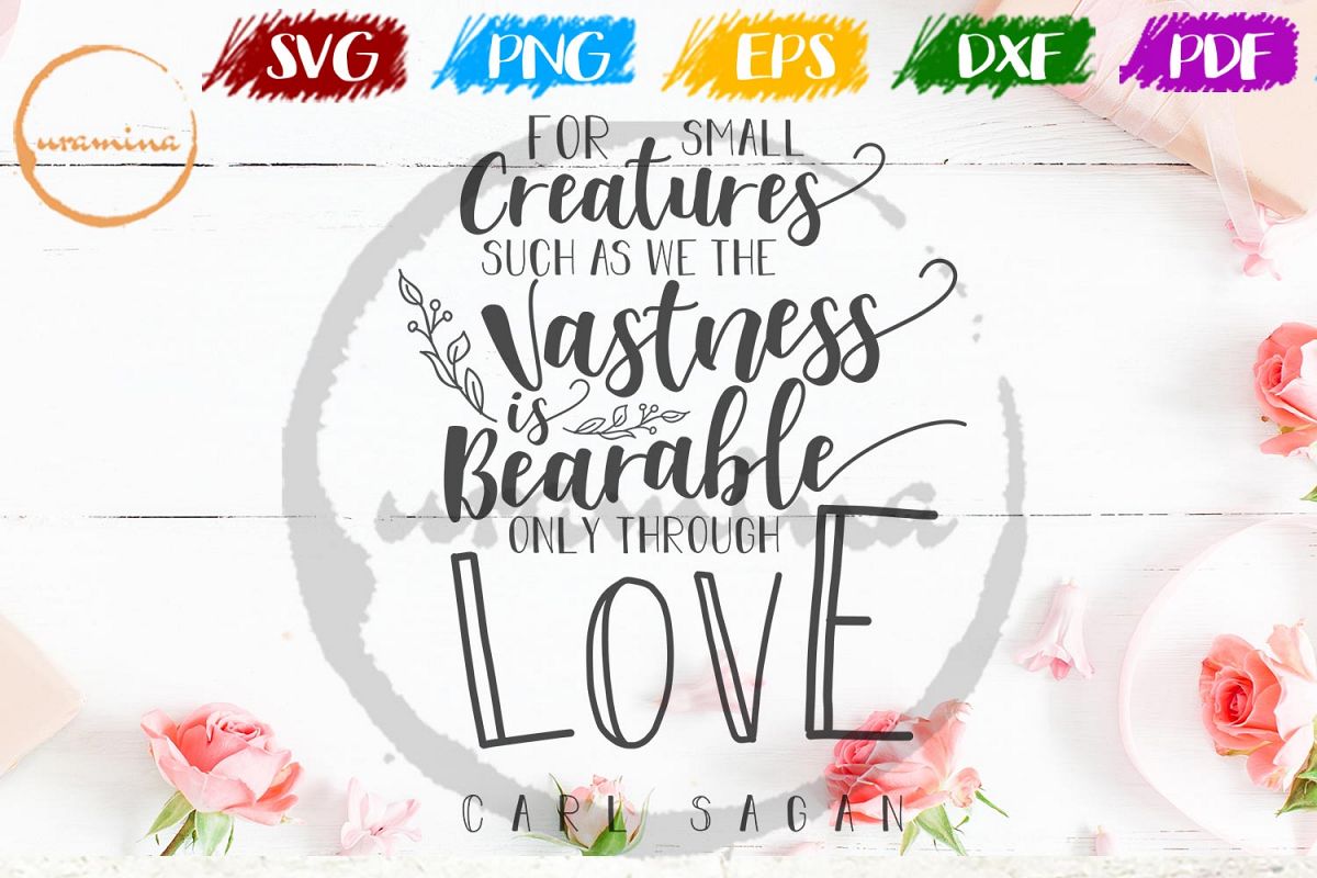 For Small Creatures Such As We Valentine SVG PDF PNG example image 1