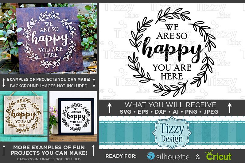 We Are So Happy You Are Here SVG Wedding Sign - 5514 example image 1