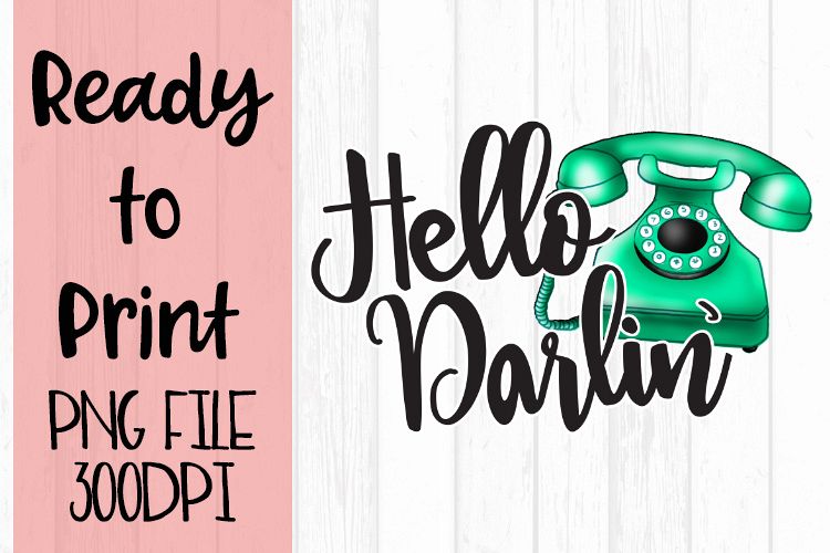 Hello Darlin' Ready to Print example image 1