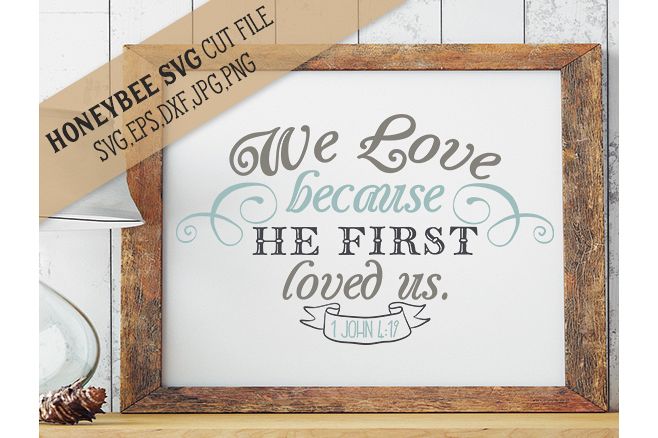 We Love Because He Loved Us First example image 1