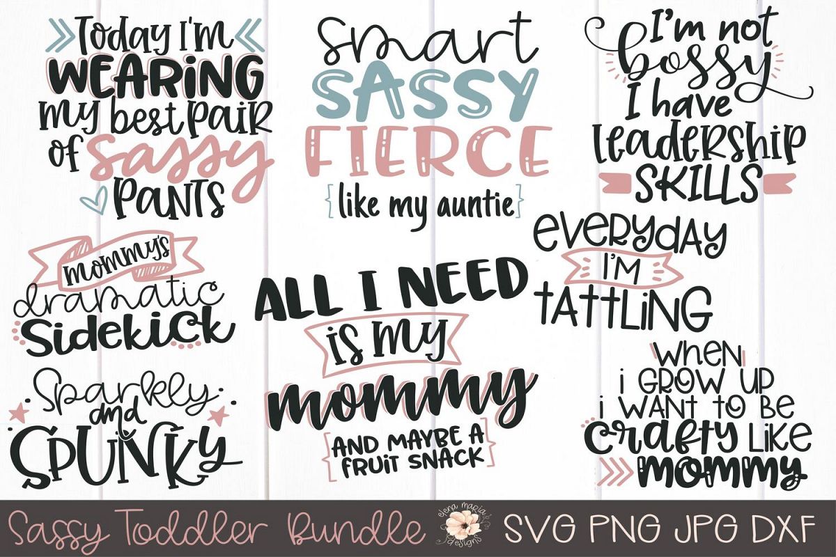 Sassy Toddler Girl Svg Bundle | Shirt Bundle | Mom Cut File