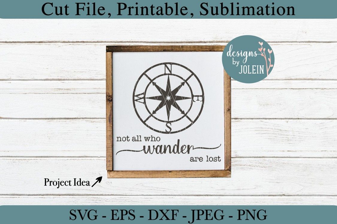 Not all who wander are lost SVG, png, eps, DXF, sublimation example image 1