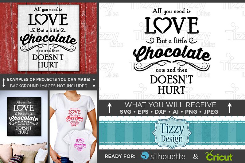 All You Need Is Love & Chocolate Sign SVG - Valentine - 1503 example image 1