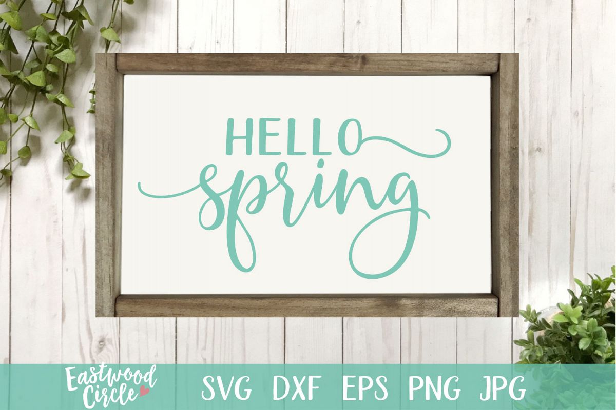 Hello Spring - A Spring SVG Cut File example image 1