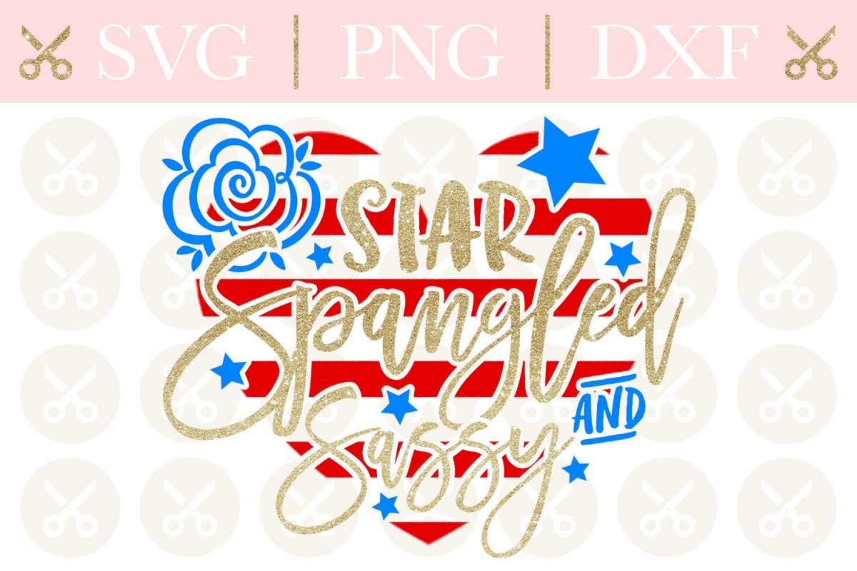 4th Of July Svg Star Spangled And Sassy Svg Fourth Of July example image 1
