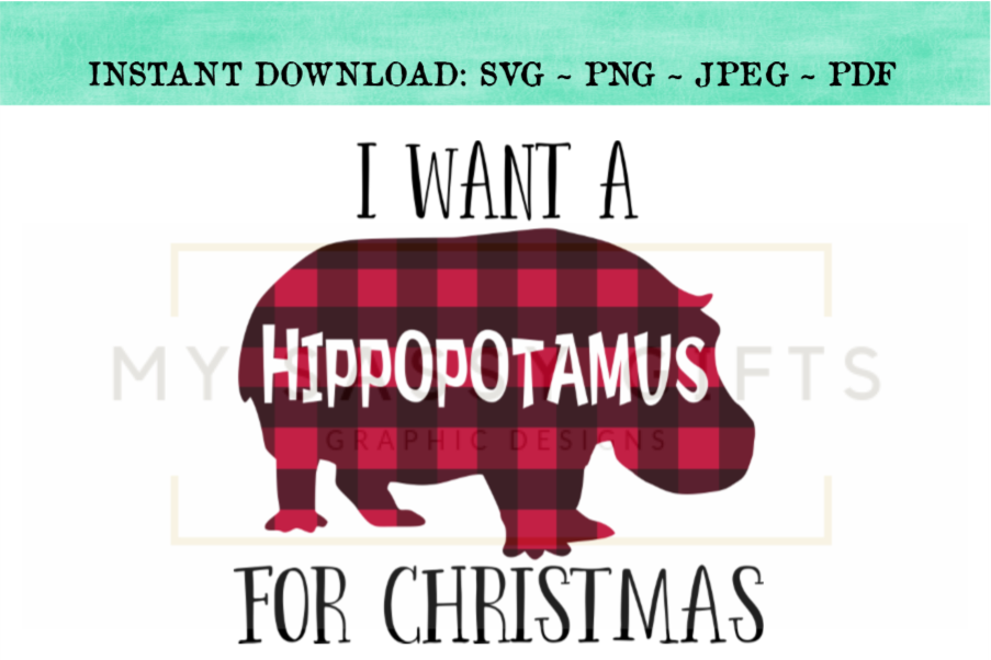 Download I Want A Hippopotamus For Christmas Buffalo Plaid SVG Design