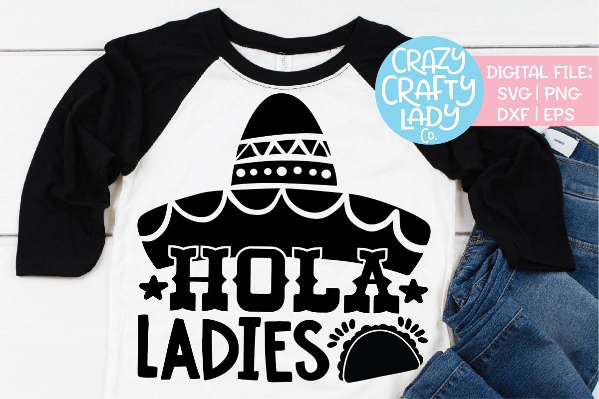 Hola Ladies Cinco de Mayo SVG DXF EPS PNG Cut File example image 1