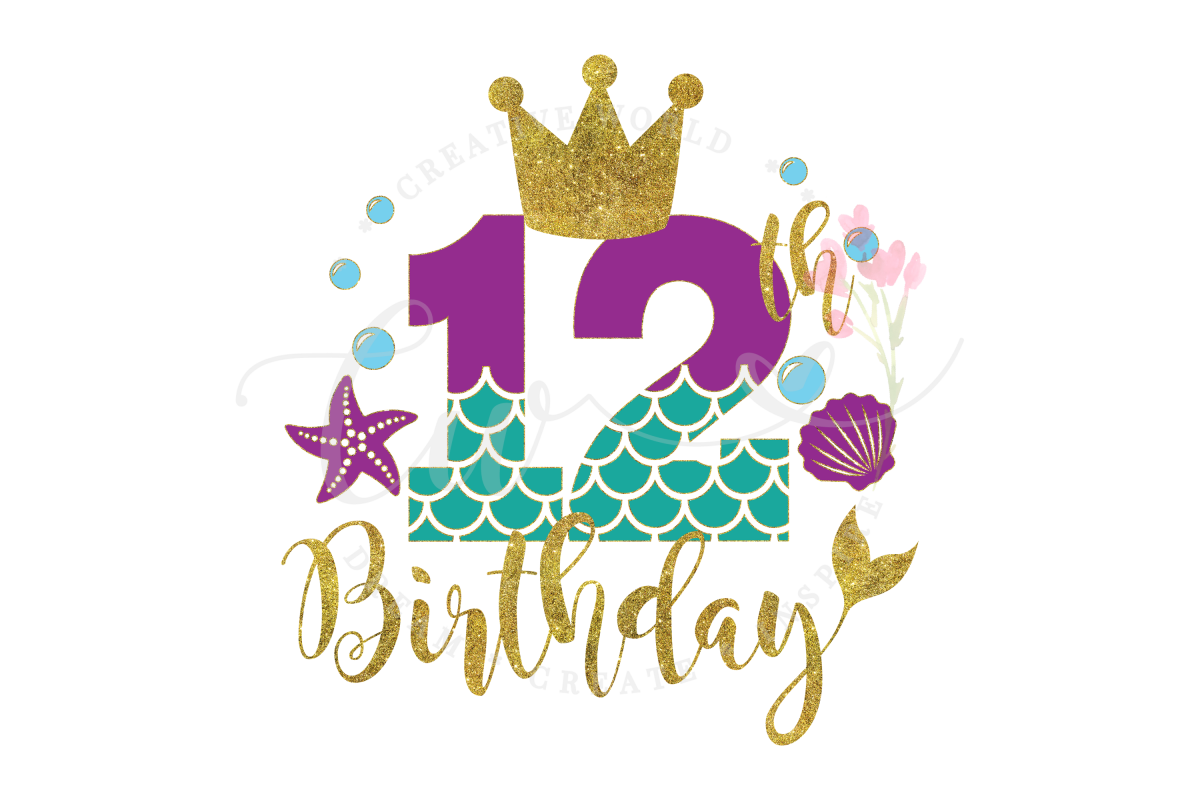 My 12th Birthday Mermaid SVG | Mermaid SVG |Mermaid Birthday example image 1