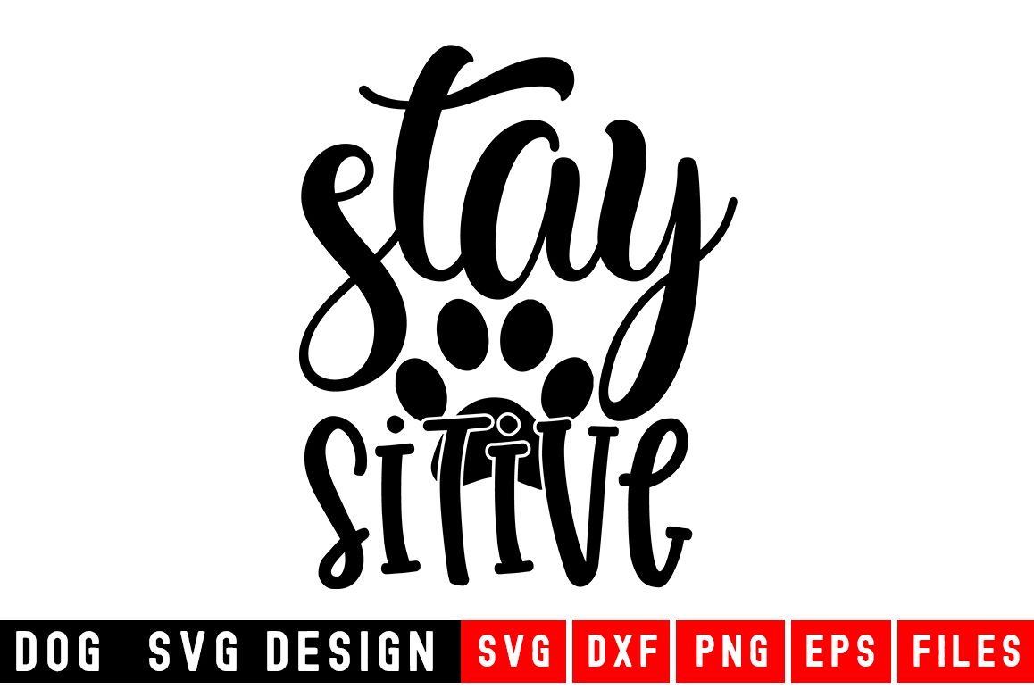 Stay Paw Sitive svg|Fur Mom SVG|Animal and Pet svg example image 1