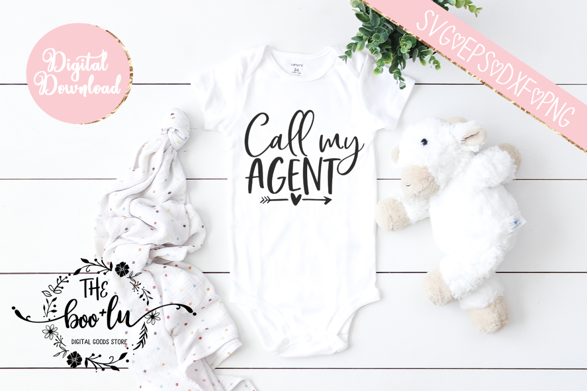 Call My Agent Baby Shower Gender Neutral SVG PNG EPS DXF example image 1