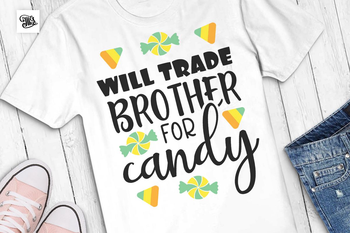 Will trade brother for candy - Halloween example image 1