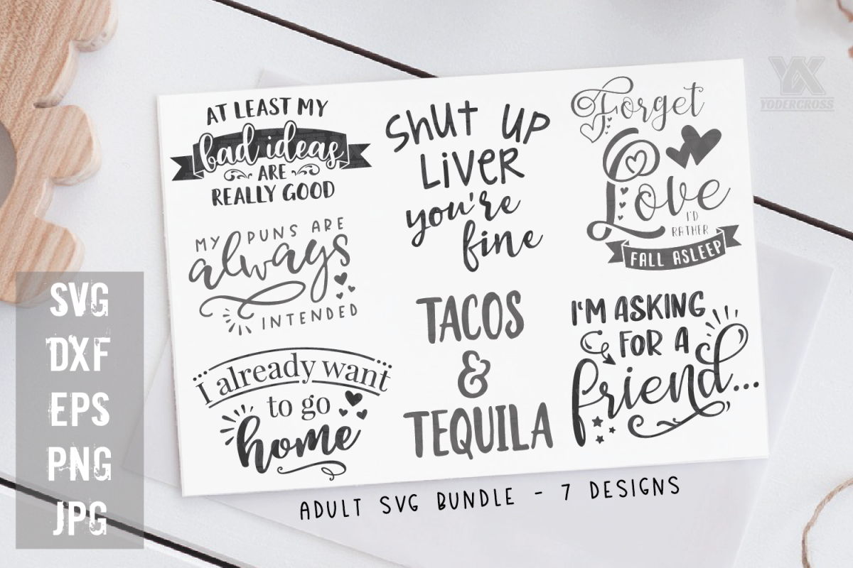 Download Adult Quotes SVG Bundle - 7 Sarcastic SVGs