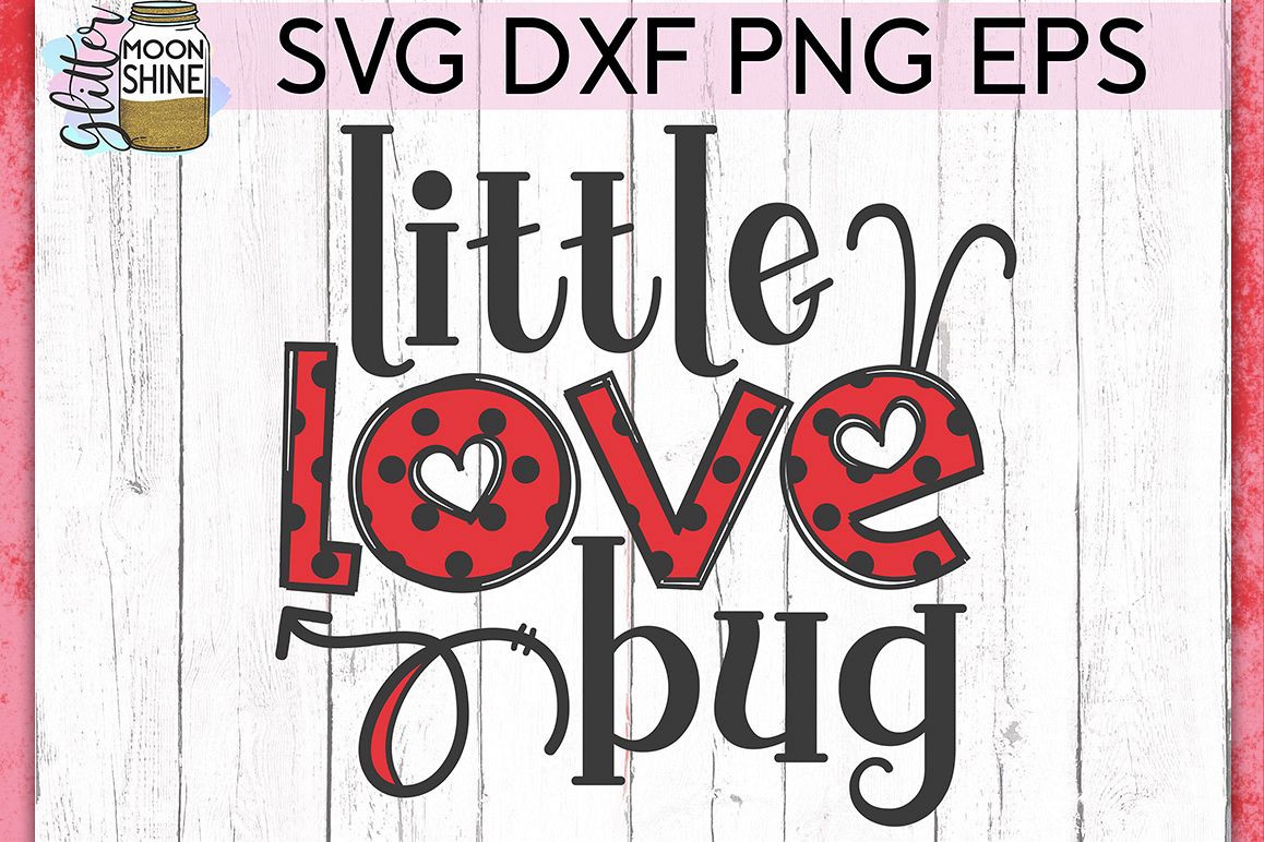 Download Little Love Bug Valentine's SVG DXF PNG EPS Cutting Files ...