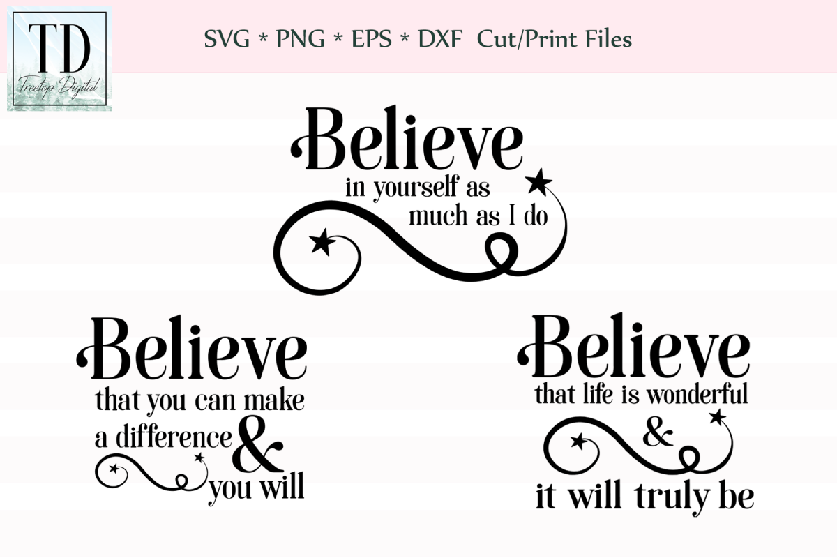 Believe Inspirational Quotes - An SVG Bundle example image 1