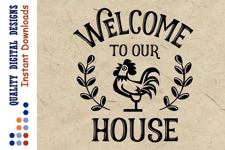 Welcome To Our House Svg example image 1
