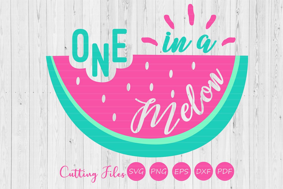 One in a melon| SVG Cut file | Summer |cricut | example image 1