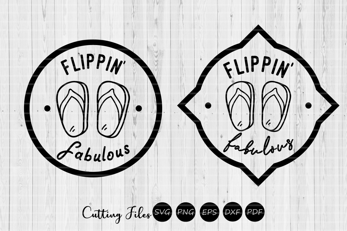 Flippin fabulous| SVG Cut file | Summer |cricut | example image 1