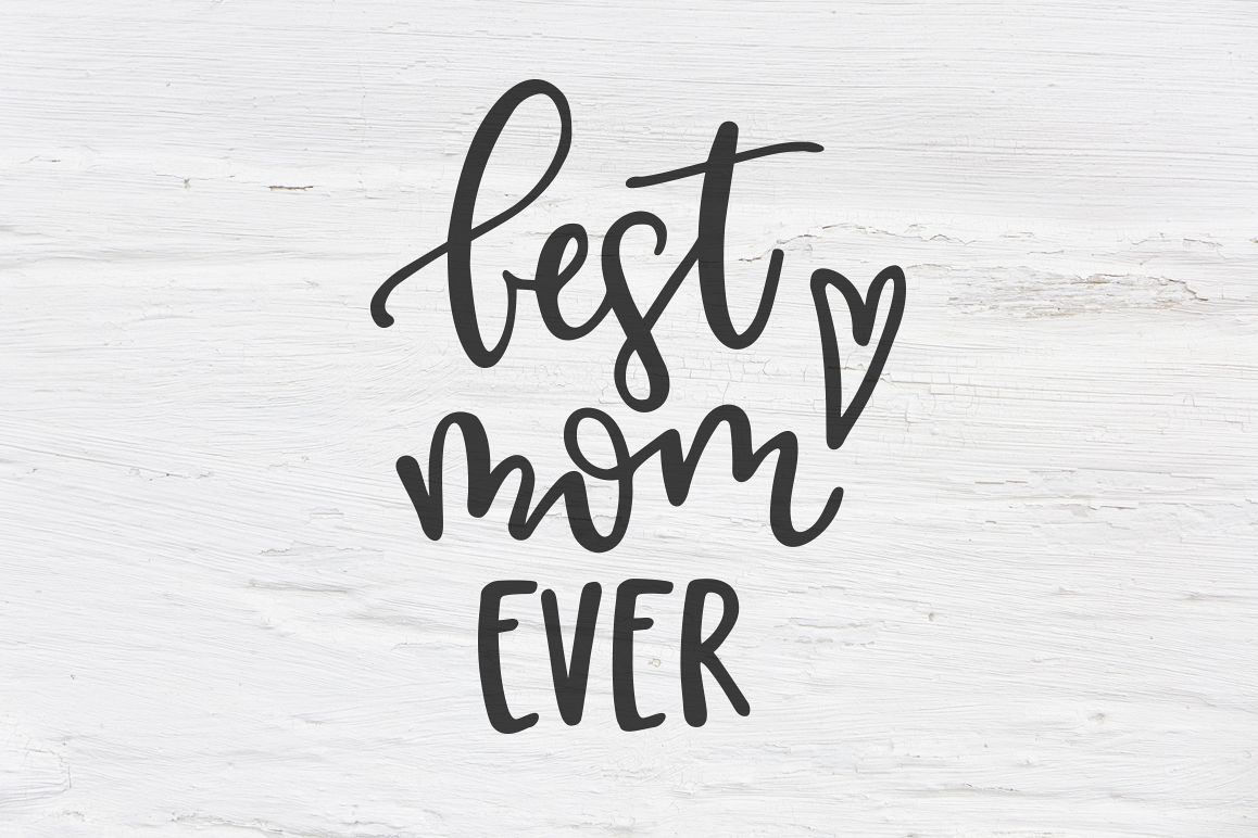 Best mom ever SVG, EPS, PNG, DXF example image 1