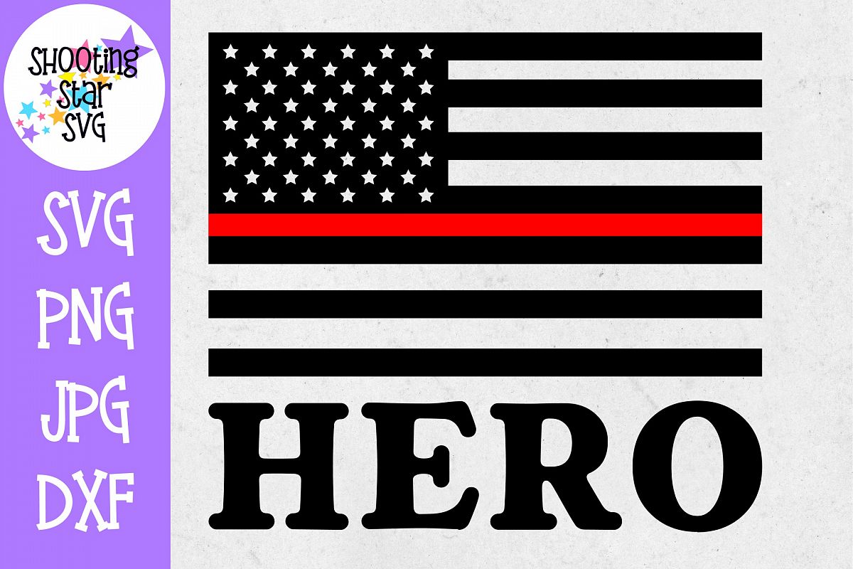American Flag Hero - Thin Red Line - Firefighter SVG (284390) | Cut